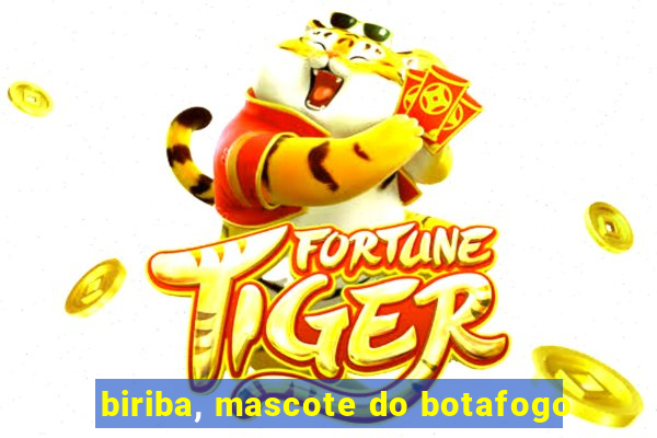 biriba, mascote do botafogo